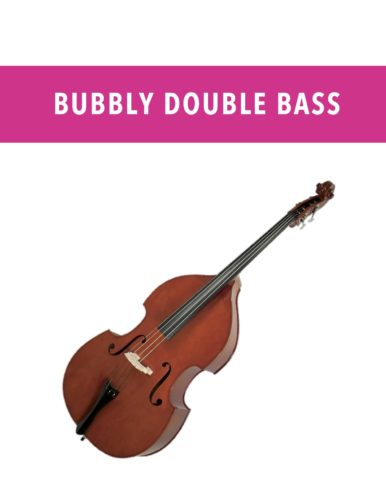 Bubbly Double Bass