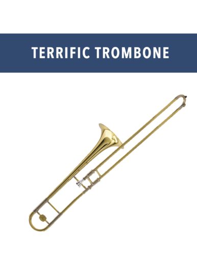 Terrific Trombone