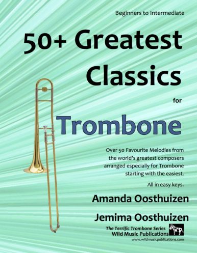 50+ Greatest Classics for Trombone