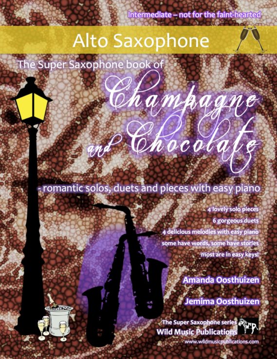 The Super Saxophone book of Champagne and Chocolate