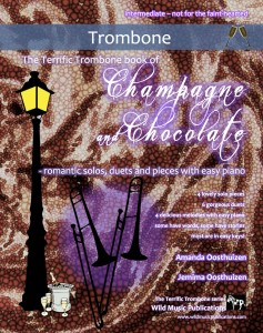 The Terrific Trombone book of Champagne and Chocolate