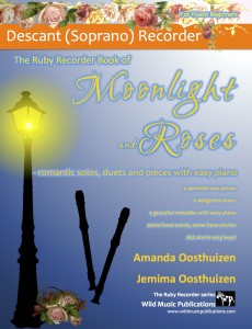 The Ruby Recorder Book of Moonlight and Roses