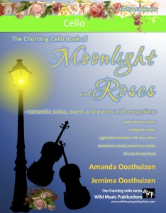 The Chortling Cello Book of Moonlight and Roses
