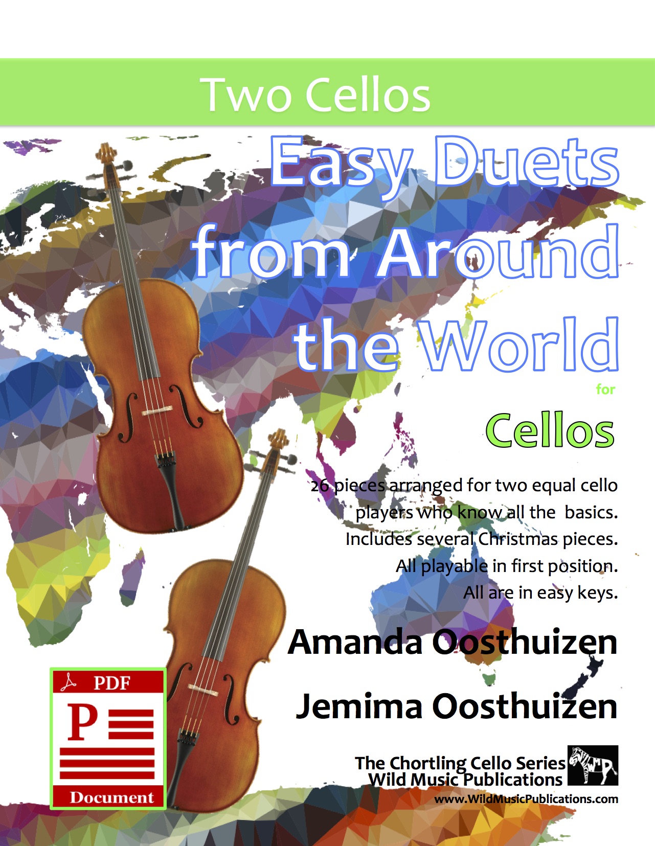 Easy Classic Cello Duets: With one very easy part starting with the easiest. Comprises favourite melodies from the worlds greatest composers .. for two cellos and the other more difficult 