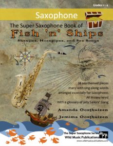 The Super Saxophone Book of Fish 'n' Ships