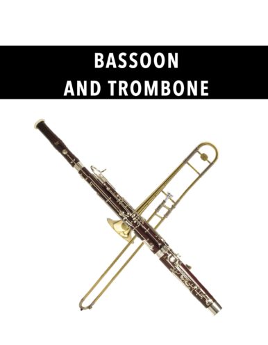 Bassoon and Trombone
