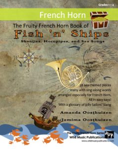 The Fruity French Horn Book of Fish 'n' Ships