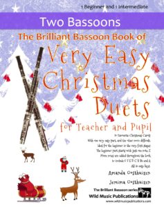 The Brilliant Bassoon Book of Very Easy Christmas Duets for Teacher and Pupil