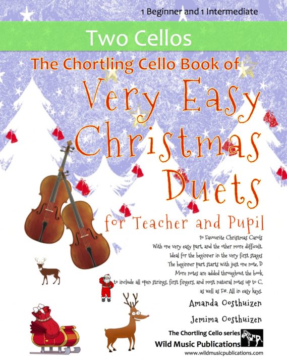 The Chortling Cello Book of Very Easy Christmas Duets for Teacher and Pupil
