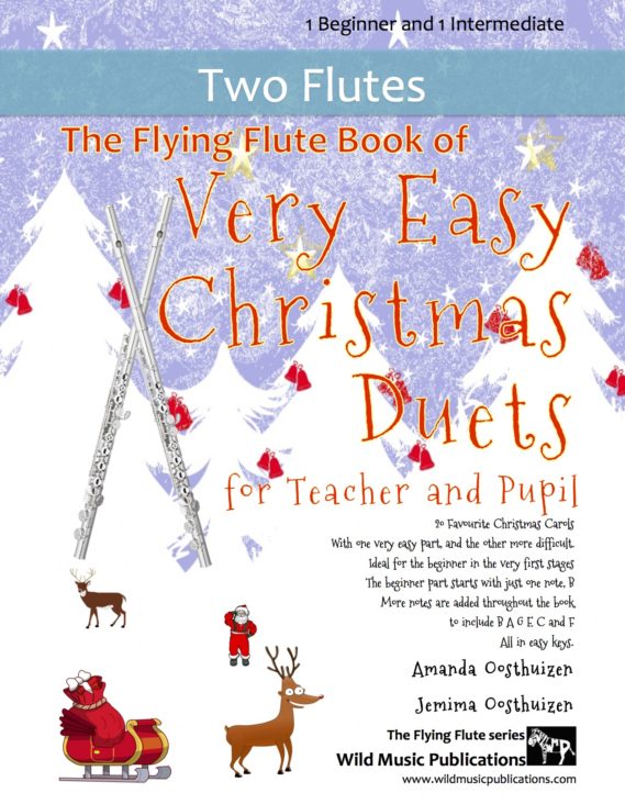The Flying Flute Book of Very Easy Christmas Duets for Teacher and Pupil