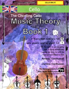 The Chortling Cello Music Theory Book 1 - UK Terms