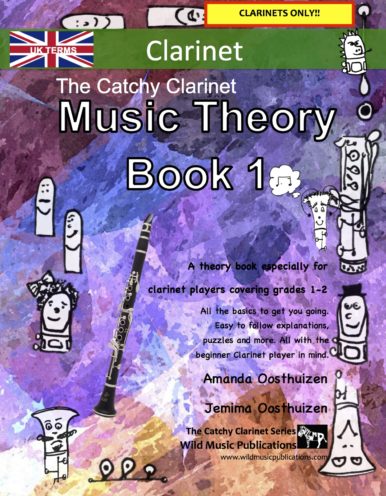 The Catchy Clarinet Music Theory Book 1 - UK Terms