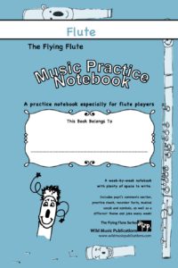 The Flying Flute Music Practice Notebook