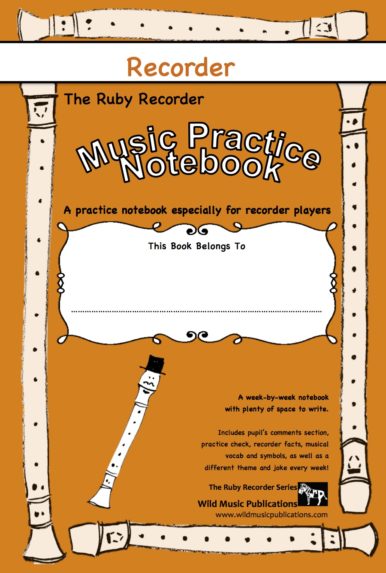 The Ruby Recorder Music Practice Notebook
