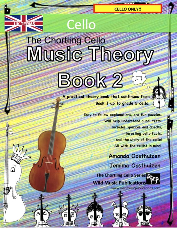 The Chortling Cello Music Theory Book 2 - UK Terms