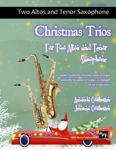 Christmas Trios for Two Altos and Tenor Saxophone