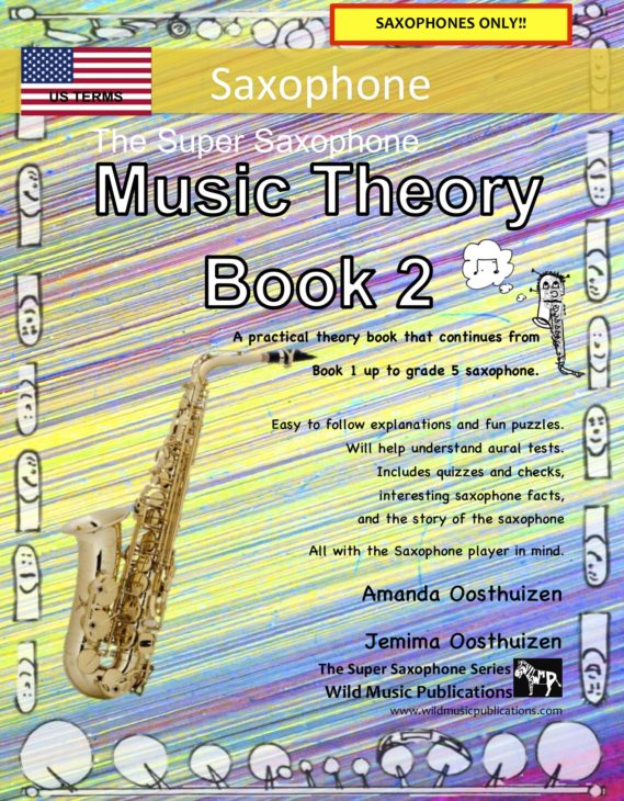 The Super Saxophone Music Theory Book 2 - US Terms