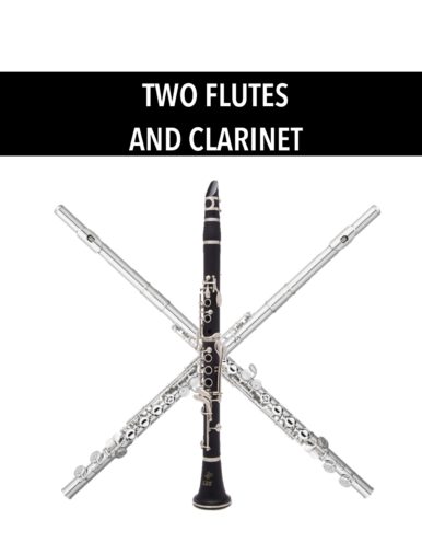 Two Flutes and Clarinet