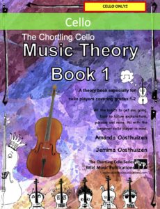 The Chortling Cello Music Theory Book 1