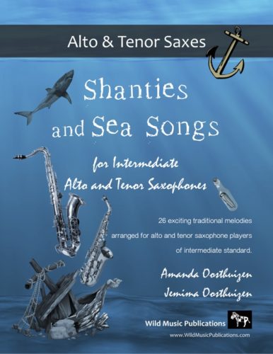 Shanties and Sea Songs for Intermediate Alto and Tenor Saxophones