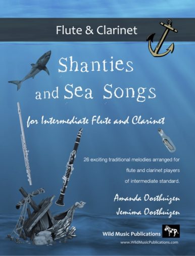 Shanties and Sea Songs for Intermediate Flute and Clarinet