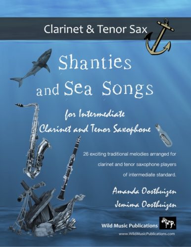 Shanties and Sea Songs for Intermediate Clarinet and Tenor Saxophone