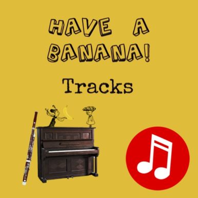 Have a Banana! for Bassoon - Tracks Download