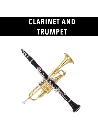 Clarinet and Trumpet