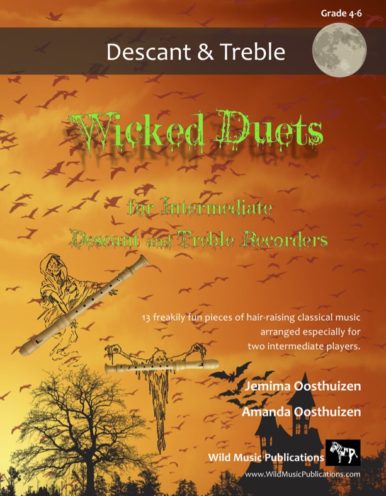 Wicked Duets for Intermediate Descant and Treble Recorders
