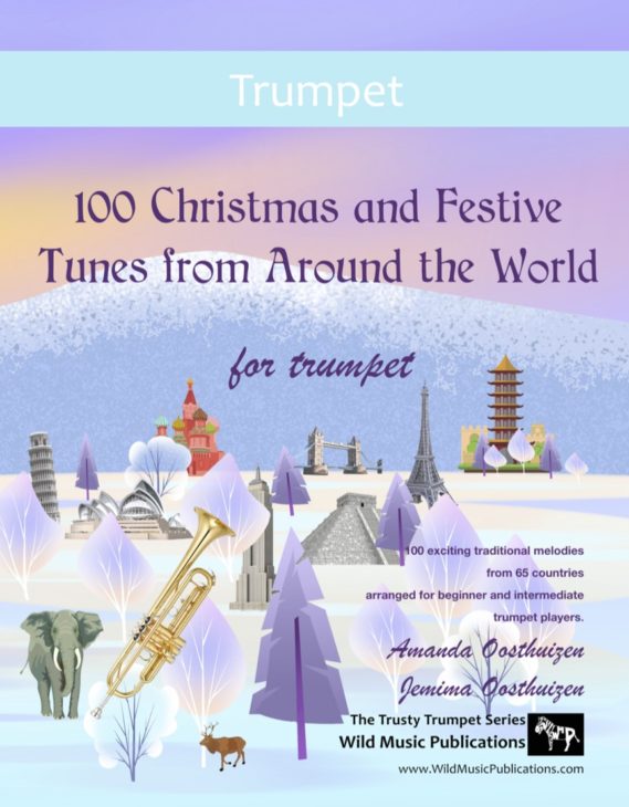 100 Christmas and Festive Tunes from Around the World for Trumpet