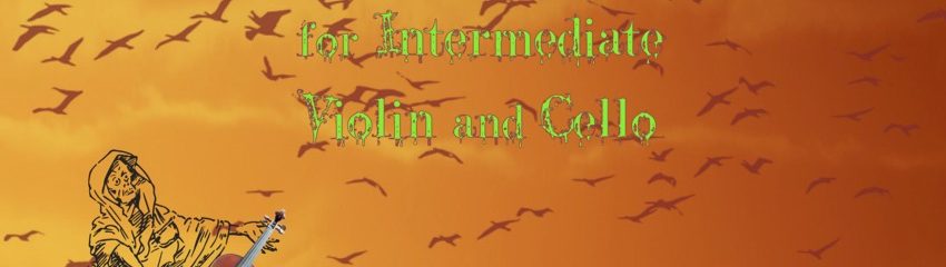 Wicked Duets for Intermediate Violin and Cello
