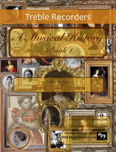 A Musical History Book 1: Duets for Two Treble Recorders