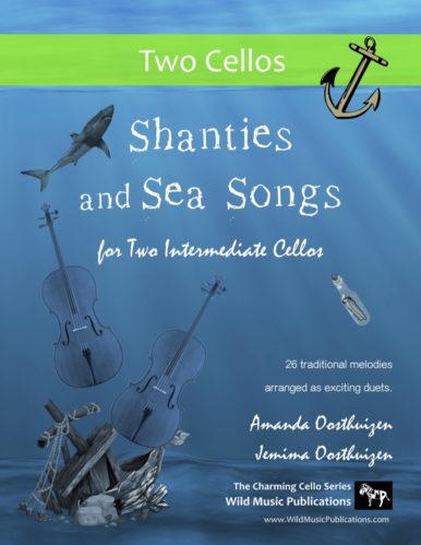 Shanties and Sea Songs for Two Intermediate Cellos