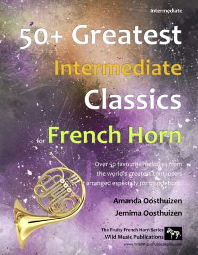 50+ Greatest Intermediate Classics for French Horn