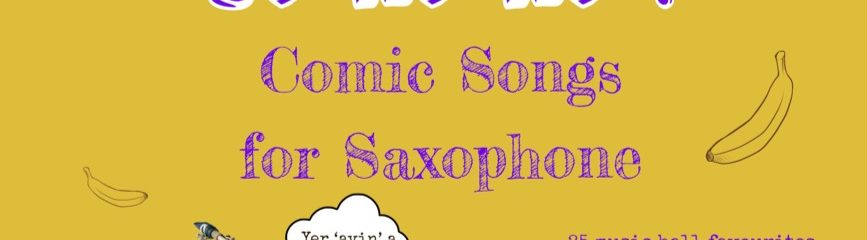 Have a Banana! Comic Songs for Saxophone