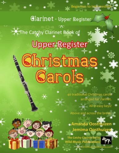 The Catchy Clarinet Book of Upper Register Christmas Carols