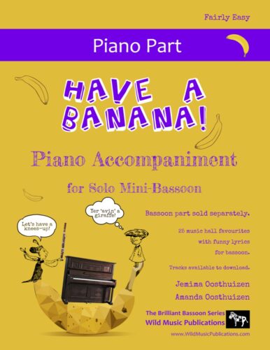 Have a Banana! Piano Accompaniment for Mini-Bassoon