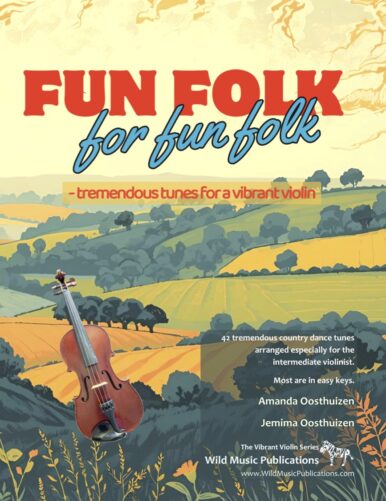Fun Folk for Fun Folk:  tremendous tunes for a vibrant violin