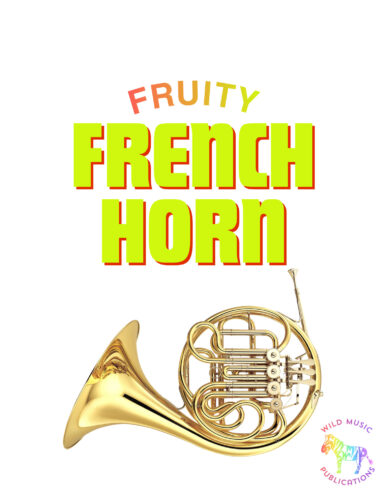 Fruity French Horn