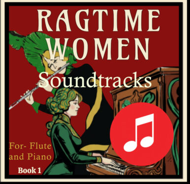 Ragtime Women for Flute and Piano Book 1 - Soundtrack